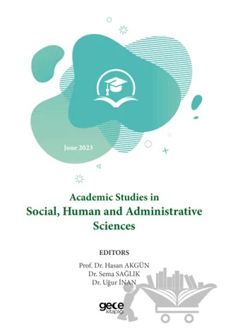 Academic Studies in Social, Human and Administrative Sciences - 2023 June – Kolektif – Gece Kitaplığı kitap kapağı