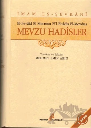 Mevzu Hadisler – İmam Şevkani – Medarik Yayınları kitap kapağı