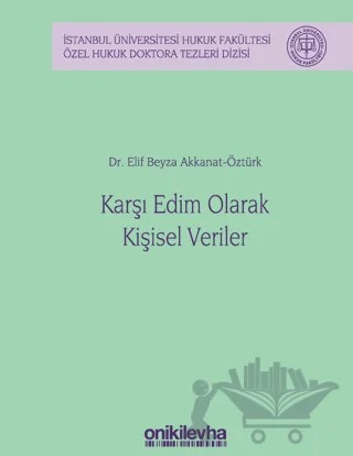 Karşı Edim Olarak Kişisel Veriler – Elif Beyza Akkanat Öztürk – On İki Levha Yayınları kitap kapağı