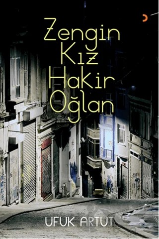 Zengin Kız Hakir Oğlan – Ufuk Artut – Cinius Yayınları kitap kapağı