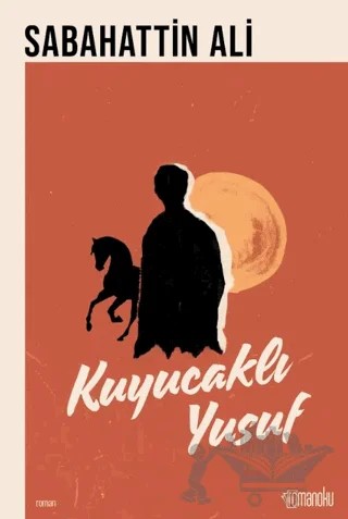 Kuyucaklı Yusuf – Sabahattin Ali – Romanoku Yayınları kitap kapağı