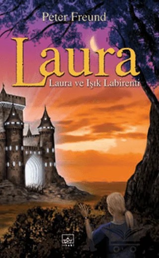 Laura ve Işık Labirenti – Peter Freund – İthaki Yayınları kitap kapağı