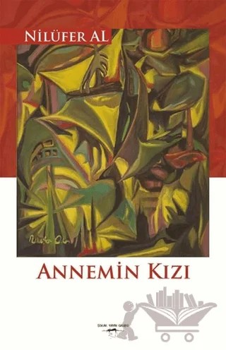 Annemin Kızı – Nilüfer Al – Sokak Kitapları Yayınları kitap kapağı