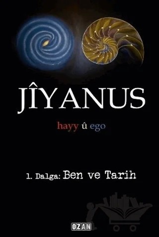 Jiyanus 1. Dalga: Ben ve Tarih – Ercan Turan – Ozan Yayıncılık kitap kapağı