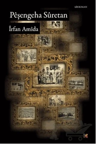 Peşengeha Suretan – İrfan Amida – Lis Basın Yayın kitap kapağı