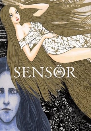 Sensör – Junji Ito – Kayıp Kıta Yayınları kitap kapağı