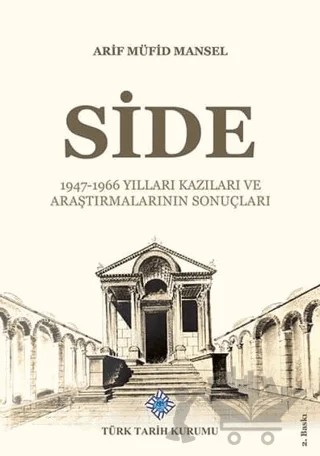 Side – Arif Müfid Mansel – Türk Tarih Kurumu Yayınları kitap kapağı