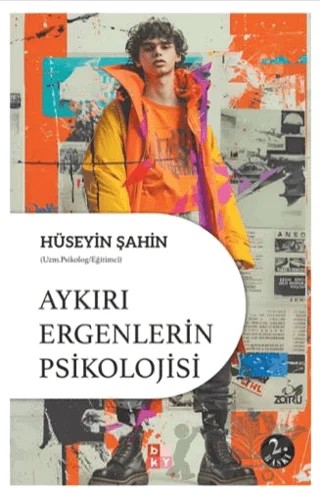 Aykırı Ergenlerin Psikolojisi – Hüseyin Şahin – Babıali Kültür Yayıncılığı kitap kapağı
