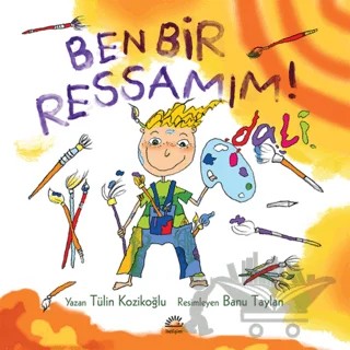 Ben Bir Ressamım! Dali – Tülin Kozikoğlu – İletişim Yayınevi kitap kapağı