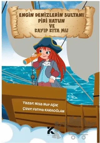 Engin Denizlerin Sultanı Piri Hatun ve Kayıp Kıta Mu – Nisa Nur Aşık – Kiba Yayımcılık kitap kapağı