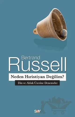 Neden Hıristiyan Değilim? – Bertrand Russell – Say Yayınları kitap kapağı