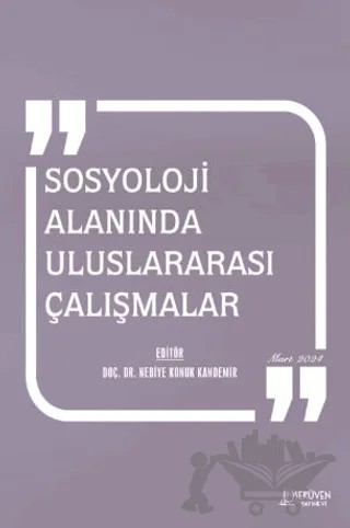 Sosyoloji Alanında Uluslararası Çalışmalar - Mart 2024 – Nebiye Konuk Kandemir – Serüven Yayınevi kitap kapağı