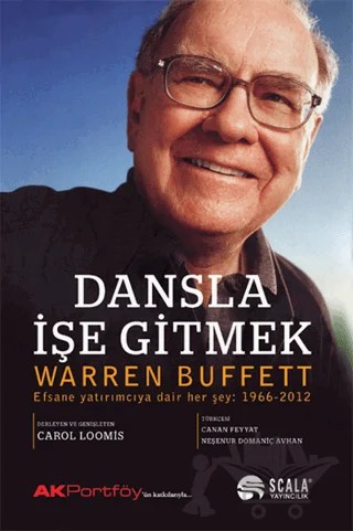 Dansla İşe Gitmek – Warren Buffet – Scala Yayıncılık kitap kapağı