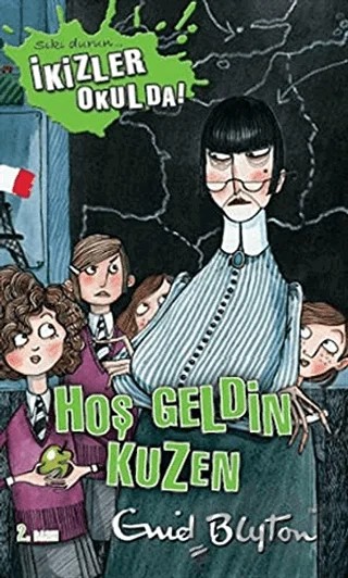 İkizler Okulda - 2 Hoş Geldin Kuzen – Kolektif – Doğan Egmont Yayıncılık kitap kapağı