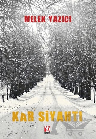 Kar Siyahtı – Melek Yazıcı – Yazardan Direkt Yayınevi kitap kapağı