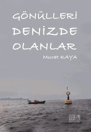 Gönülleri Denizde Olanlar – Murat Kaya – Der Yayınları kitap kapağı