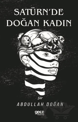 Satürn'de Doğan Kadın – Abdullah Doğan – Gece Kitaplığı kitap kapağı