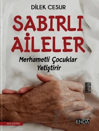 Sabırlı Aileler – Dilek Cesur – Enda Yayıncılık kitap kapağı