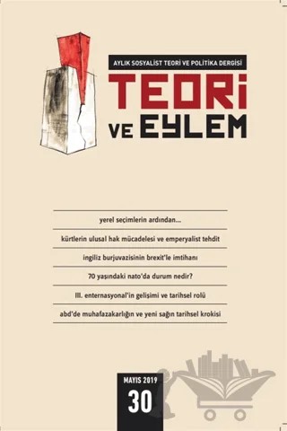 Teori ve Eylem Dergisi Sayı: 30 Mayıs 2019 – Teori ve Eylem Dergisi Yayınları kitap kapağı