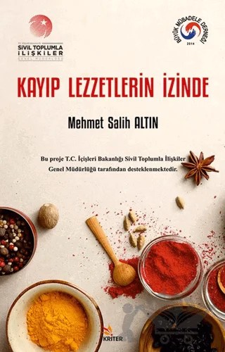 Kayıp Lezzetlerin İzinde – Mehmet Salih Altın – Kriter Yayınları kitap kapağı