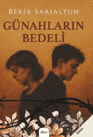 Günahların Bedeli – Bekir Sarıaltun – Sitav Yayınevi kitap kapağı