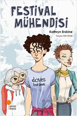 Festival Mühendisi – Kathryn Erskine – Günışığı Kitaplığı kitap kapağı