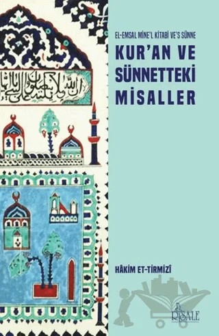 Kur’an ve Sünnetteki Misaller – Hakim Et-Tirmizî – Risale Yayınları kitap kapağı