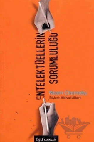Entelektüellerin Sorumluluğu – Noam Chomsky – Bgst Yayınları kitap kapağı