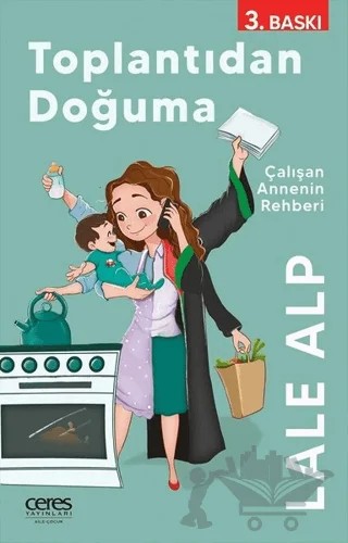 Toplantıdan Doğuma – Lale Alp – Ceres Yayınları kitap kapağı