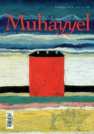 Muhayyel Edebiyat Dergisi Sayı: 2 Haziran 2018 – Muhayyel Dergisi Yayınları kitap kapağı