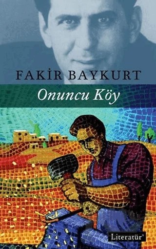 Onuncu Köy – Fakir Baykurt – Literatür Yayıncılık kitap kapağı