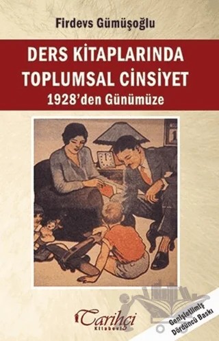 Ders Kitaplarında Toplumsal Cinsiyet – Firdevs Gümüşoğlu – Tarihçi Kitabevi kitap kapağı