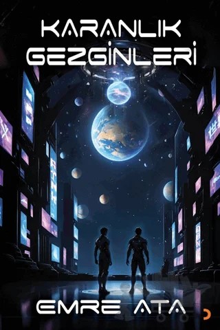 Karanlık Gezginleri – Emre Ata – Cinius Yayınları kitap kapağı