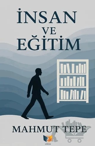 İnsan ve Eğitim – Mahmut Tepe – Ateş Yayınları kitap kapağı