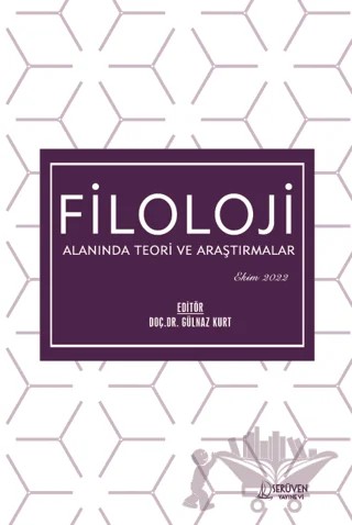 Filoloji Alanında Teori ve Araştırmalar - Ekim 2022 – Kolektif – Serüven Yayınevi kitap kapağı