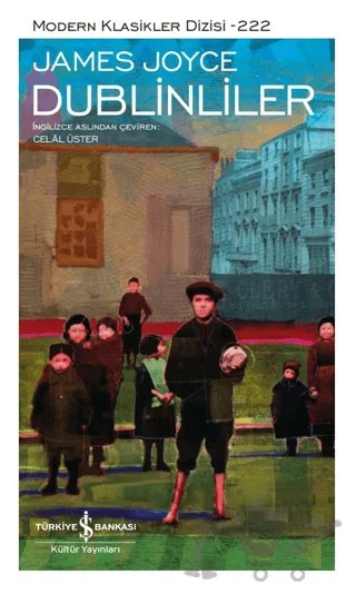 Dublinliler – James Joyce – İş Bankası Kültür Yayınları kitap kapağı