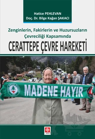 Cerattepe Çevre Hareketi – Bilge Kağan Şakacı, Hatice Pehlevan – Ekin Basım Yayın kitap kapağı