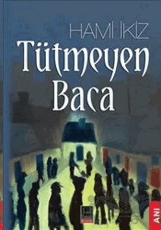 Tütmeyen Baca – Hami İkiz – Babıali Kitaplığı kitap kapağı