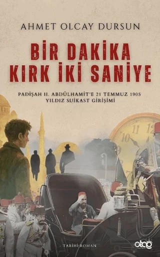 Bir Dakika Kırk İki Saniye – Ahmet Olcay Dursun – Otağ Yayınları kitap kapağı