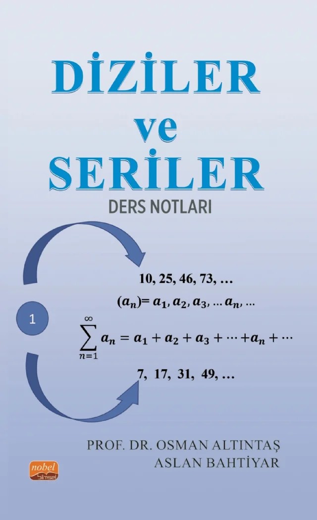Diziler ve Seriler Ders Notları – Osman Altıntaş, Aslan Bahtiyar – Nobel Bilimsel Eserler kitap kapağı