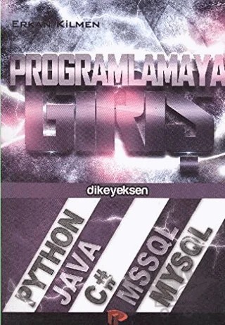 Programlamaya Giriş – Erkan Kilmen – Dikeyeksen Yayın Dağıtım kitap kapağı