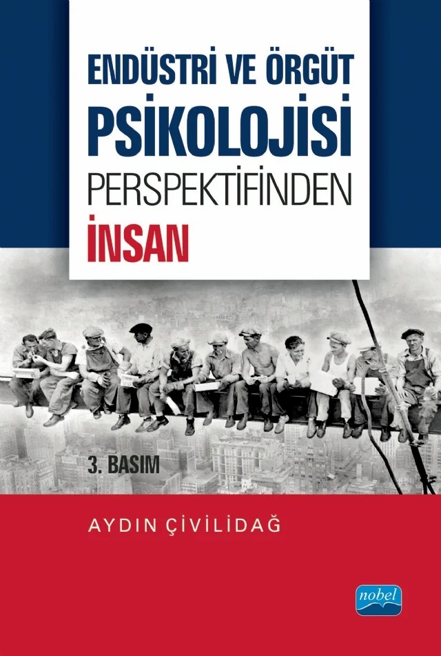 Endüstri ve Örgüt Psikolojisi Perspektifinden İnsan – Aydın Çivilidağ – Nobel Akademik Yayıncılık kitap kapağı