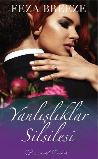 Yanlışlıklar Silsilesi – Feza Breeze – Çikolata Yayınevi kitap kapağı