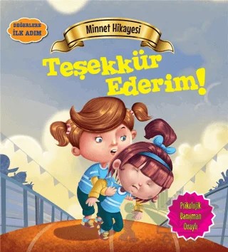 Minnet Hikayesi: Teşekkür Ederim – Tapasi De – Parıltı Yayınları kitap kapağı