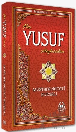 Hz. Yusuf Aleyhisselam – Mustafa Necati Bursalı – Bahar Yayınları kitap kapağı