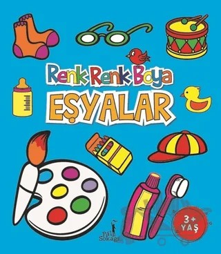 Eşyalar - Renk Renk Boya – Serkan Karakoç – Pal Sokağı Yayınları kitap kapağı