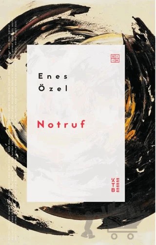 Notruf – Enes Özel – Ketebe Yayınları kitap kapağı