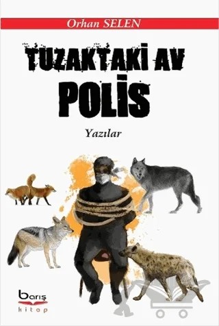Tuzaktaki Av Polis – Orhan Selen – Barış Kitap kitap kapağı