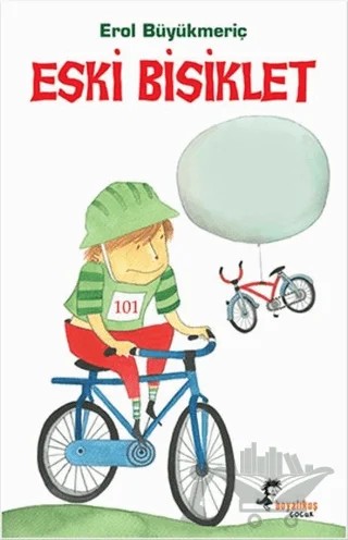 Eski Bisiklet – Erol Büyükmeriç – Boyalıkuş Çocuk kitap kapağı