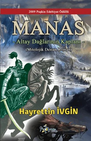 Manas - Altay Dağlarının Kaplanı – Hayrettin İvgin – Kültür Ajans Yayınları kitap kapağı